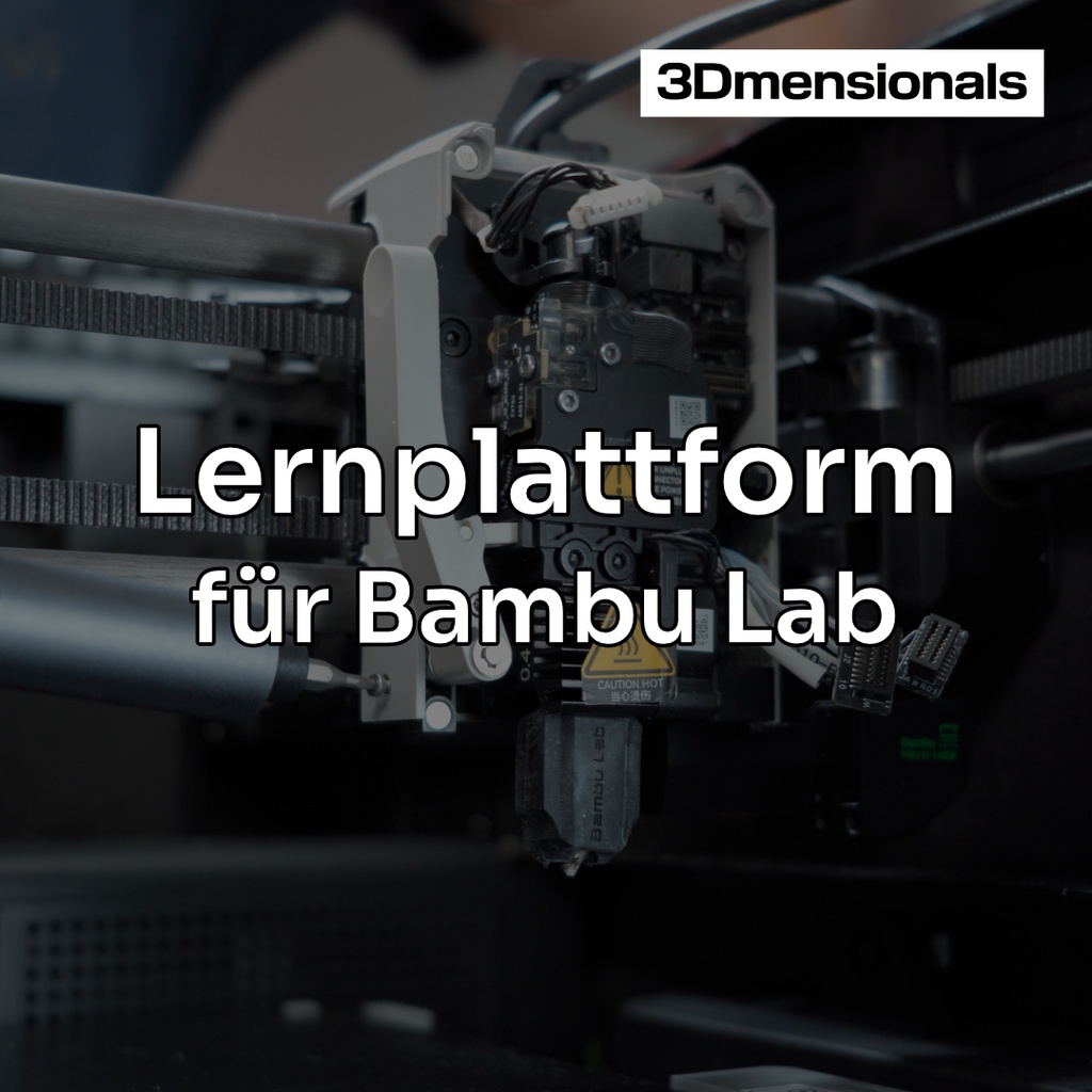 3Dmensionals Lernplattform für Bambu Lab